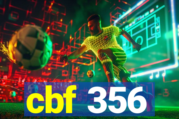 cbf 356